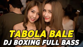 Download lagu DJ BOXING TABOLA BALE | DJ JUNGLE DUTCH PALING TINGGI FULL BASS TERBARU 2025 mp3