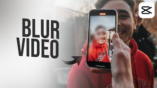 How to Blur a Video in CapCut (tutorial)