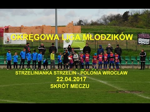 Skrót meczu Polonia II Wrocław - Strzelinianka Strzelin; Okręgowa Liga Młodzików 22.04.2017