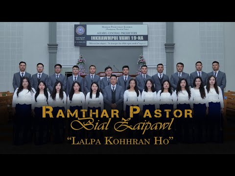Ramthar Veng Pastor Bial Zaipawl | Lalpa Kohhran Ho | Zirtawpni zan inkhawm
