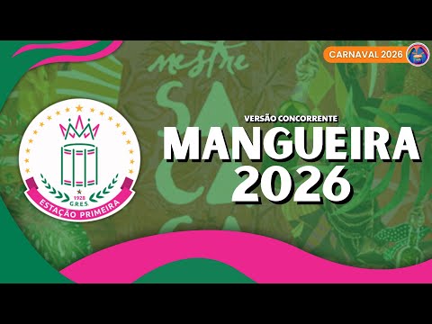 MANGUEIRA 2026 | SAMBA OFICIAL | COM LETRA SIMULTÂNEA