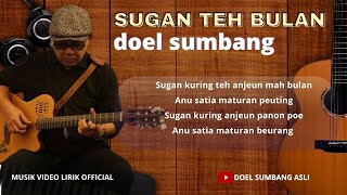 Download lagu Sugan teh bulan - Doel Sumbang ( music video lirik) mp3