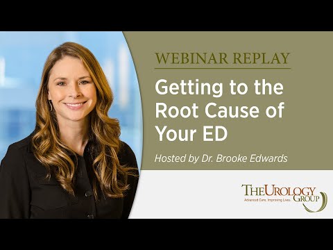 Webinar Replay – Getting to the Root Cause of Your ED hosted by Dr. Brooke Edwards