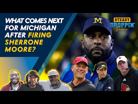 Steady Droppin Dimes -What's next for Michigan after firing Sherrone Moore?