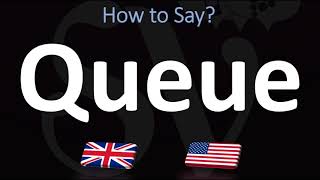 How to Pronounce Queue (CORRECTLY)