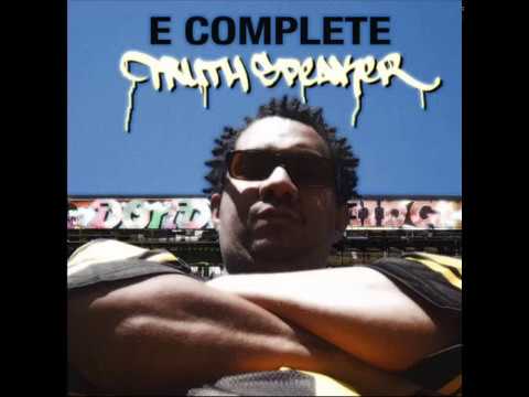 Truth Speaker by E Complete feat Panama Redd & Rugged N Raw