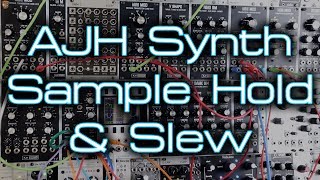 Video thumbnail for AJH Synth MiniMod Sample Hold & Slew // Everything you could want from S&H and more! by DivKid