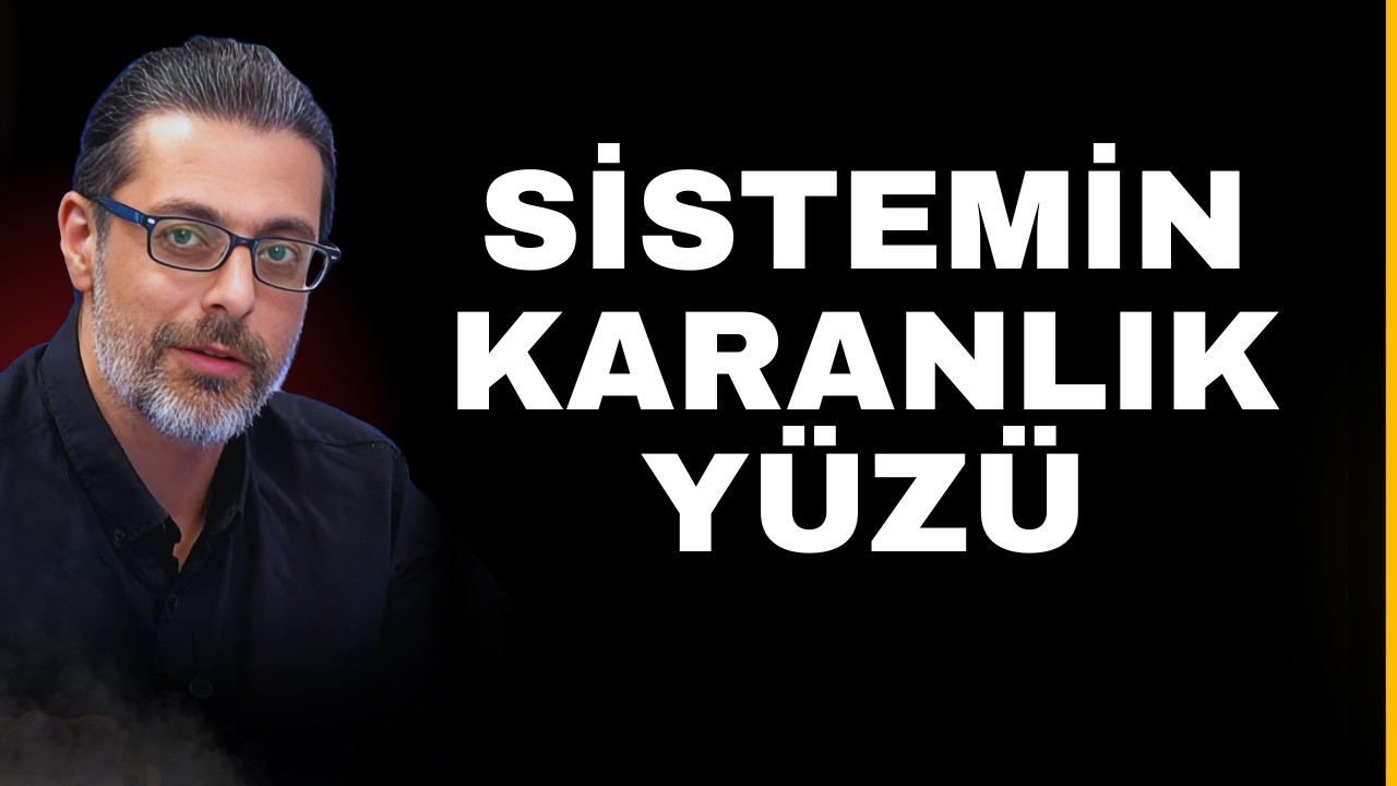 SİSTEMİN KARANLIK YÜZÜ / Hamza Yardımcıoğlu