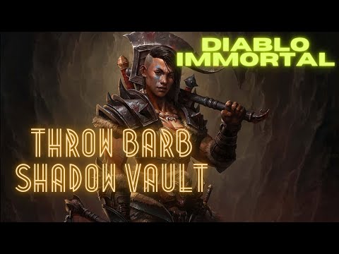 Diablo Immortal (Throw Barb Shadow vault)