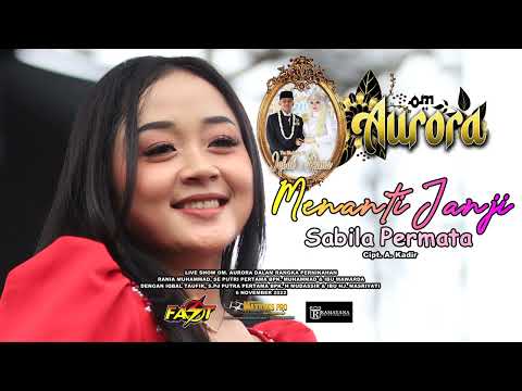 MENANTI JANJI - SABILA PERMATA - AURORA LIVE KELAPA GADING RAMAYANA AUDIO