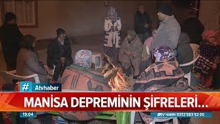Manisa depreminin şifreleri - Atv Haber 23 Ocak 2020