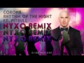 Corona - Rhythm Of The Night ft. Pitbull (Nyxo ...