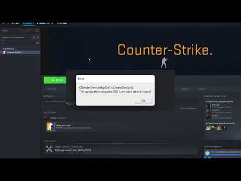 CS2 - How to fix CRenderDeviceMgrDx11::CreateDevice(); This applicaiton requires DX11