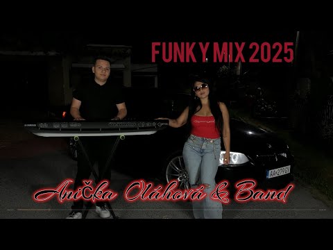 Anička Oláhová & Band - FUNKY MIX 2025 ( OFFICIAL VIDEO ) 🎬 COVERS