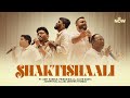 Shaktishaali Ft Amit Kamble Prince Mulla Allen Ganta Joseph Raj Allam Abhishek Thomas NOW