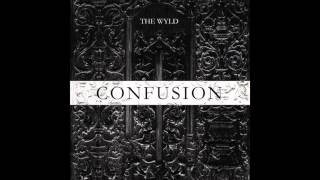 The Wyld - Confusion - Abstract (free download)