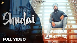 SHUDAI (Full Video) Mansimran Sandhu  Rupan Bal  H
