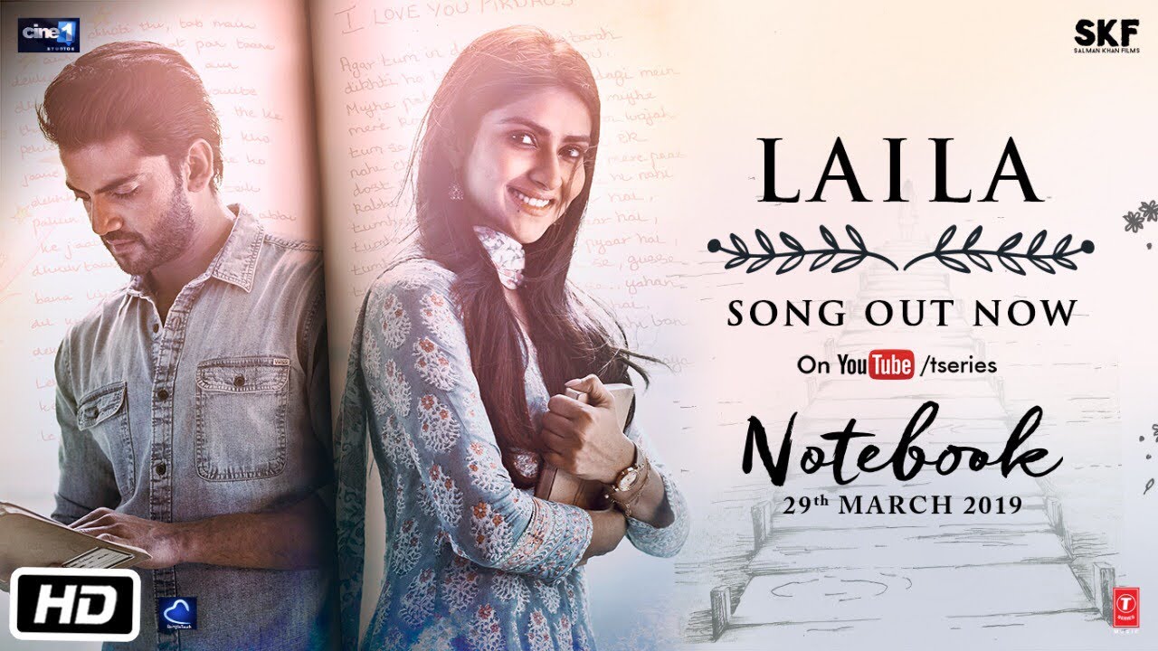 Laila Lyrics  | Notebook | Zaheer Iqbal, Pranutan Bahl | Dhvani Bhanushali | Vishal Mishra