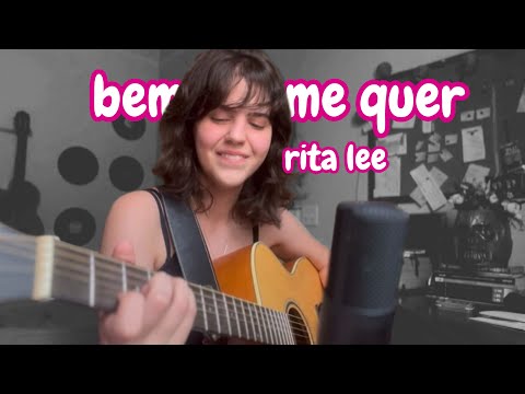 Bem me quer - Rita Lee