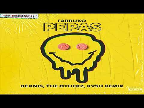 Farruko   Pepas djjonathan Dennis, Kvsh & The Otherz Remix 2022