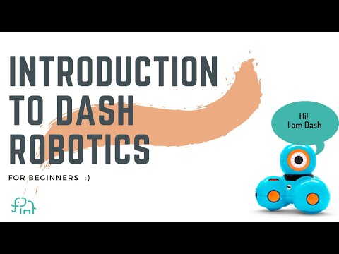 Introduction To Dash Robotics