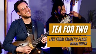 Emmet Cohen w/ Gilad Hekselman &amp; Obed Calvaire | Tea for Two