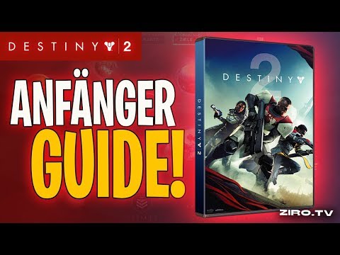 Destiny 2: Einsteiger Guide / Anleitung mit vielen Tipps! ZiroTV deutsch