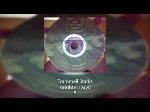 Trammell Starks - Brighter Days