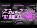 DaBaby Ft Glorilla, Yung Miami & YKNIECE - Pop That Thang(Remix) #SLOWED