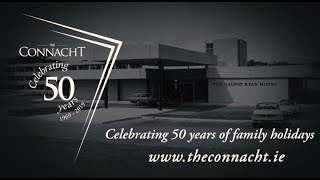 The Connacht Hotel Celebrating 50 Years of Family Holidays