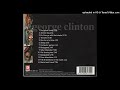George Clinton - One Fun At A Time