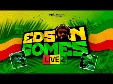 Live 2 Edson Gomes #LiveEdsonGomes | #FiqueEmCasa e cante #Comigo