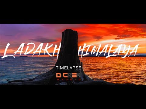 LADAKH -  Timelapse  Himalaya - Nature 2018-19
