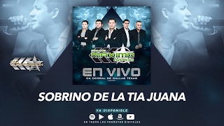 Sobrino De La Tia Juana - Maximo Grado (En Vivo Ok Corral De Dallas Texas) MG Corporation