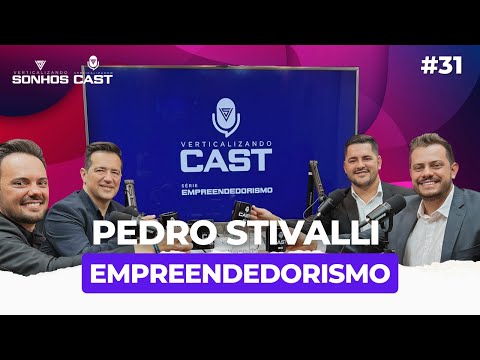 A importância em saber o PROPÓSITO da sua EMPRESA | PEDRO STIVALLI | VerticalizandoCast #31