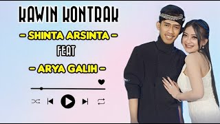 Download lagu SHINTA ARSINTA FEAT ARYA GALIH - KAWIN KONTRAK || LIRIK LAGU mp3