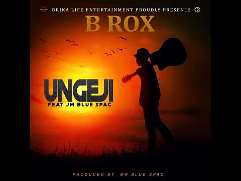 B ROX feat JM BLUE SPAC... UNGEJI (Music audio)