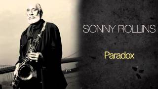 Sonny Rollins - Paradox