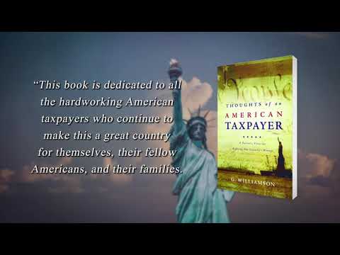 Thoughts of an American Taxpayer by G. Williamson