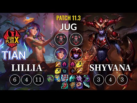 FPX Tian Lillia vs Shyvana Jungle - KR Patch 11.3