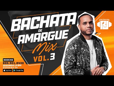BACHATAS DE AMARGUE 🍻 Live Mix - Vol.3 - DJ RJ #ComoEnElClub - #App 📲