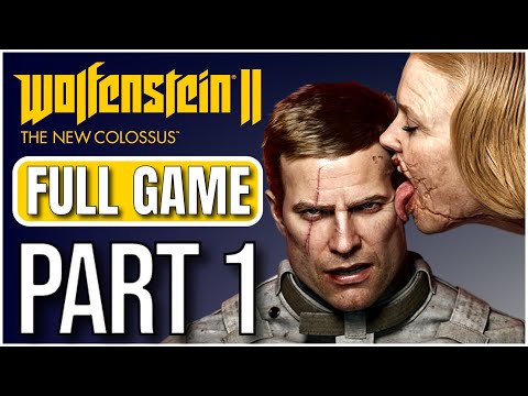 Wolfenstein 2 The New Colossus - Full Game Gameplay Walkthrough - Part 1 (No Commentary)