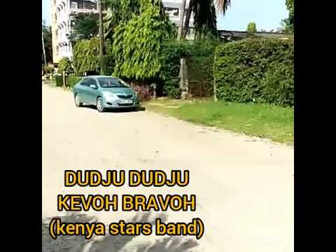 DUDJU DUDJU SNAP/CLIP VIDEO -KEVOH BRAVOH(kenya stars band) #appetite ya Mulevi