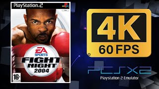Fight Night 2004 | PS2 (PCSX2) | 4K UHD