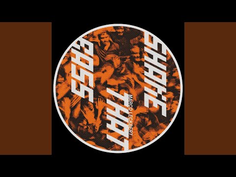 Shake That Bass (Original Mix)