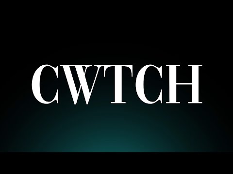 Cwtch! Pronunciation (Welsh Word )