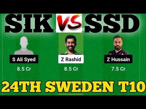 SIK vs SSD || SSD vs SIK Prediction || SIK VS SSD 24TH ECS SWEDEN T10 MATCH