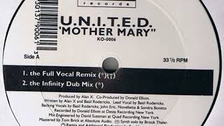 U N I T E D  ‎– Mother Mary (The Rough Without Shame Dub)