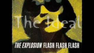 The Explosion - The Ideal