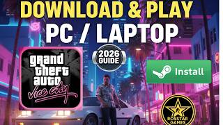 GTA Vice City: How to Download & Play on PC/Laptop 🎮 Install GTA Vice City 🌴 Steam & RockStar Method